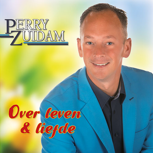 perry-zuidam-over-leven-&-liefde